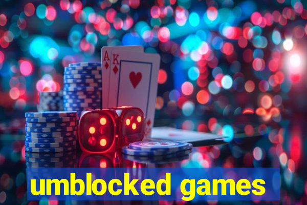 umblocked games